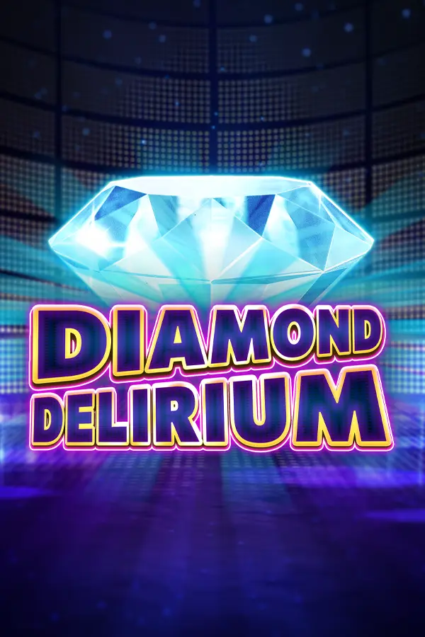 Diamond Delirium